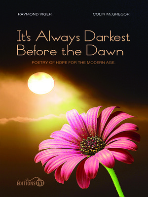 cover image of It's Always darkest before the Dawn
